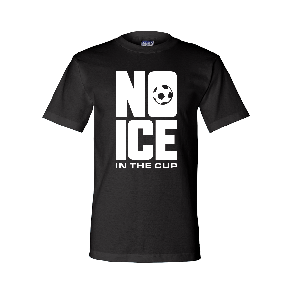 No ICE in the Cup T-Shirt